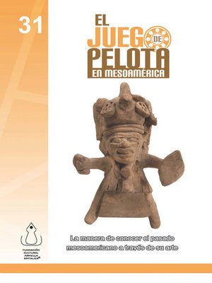 cover image of Juego De Pelota En Mesoamérica